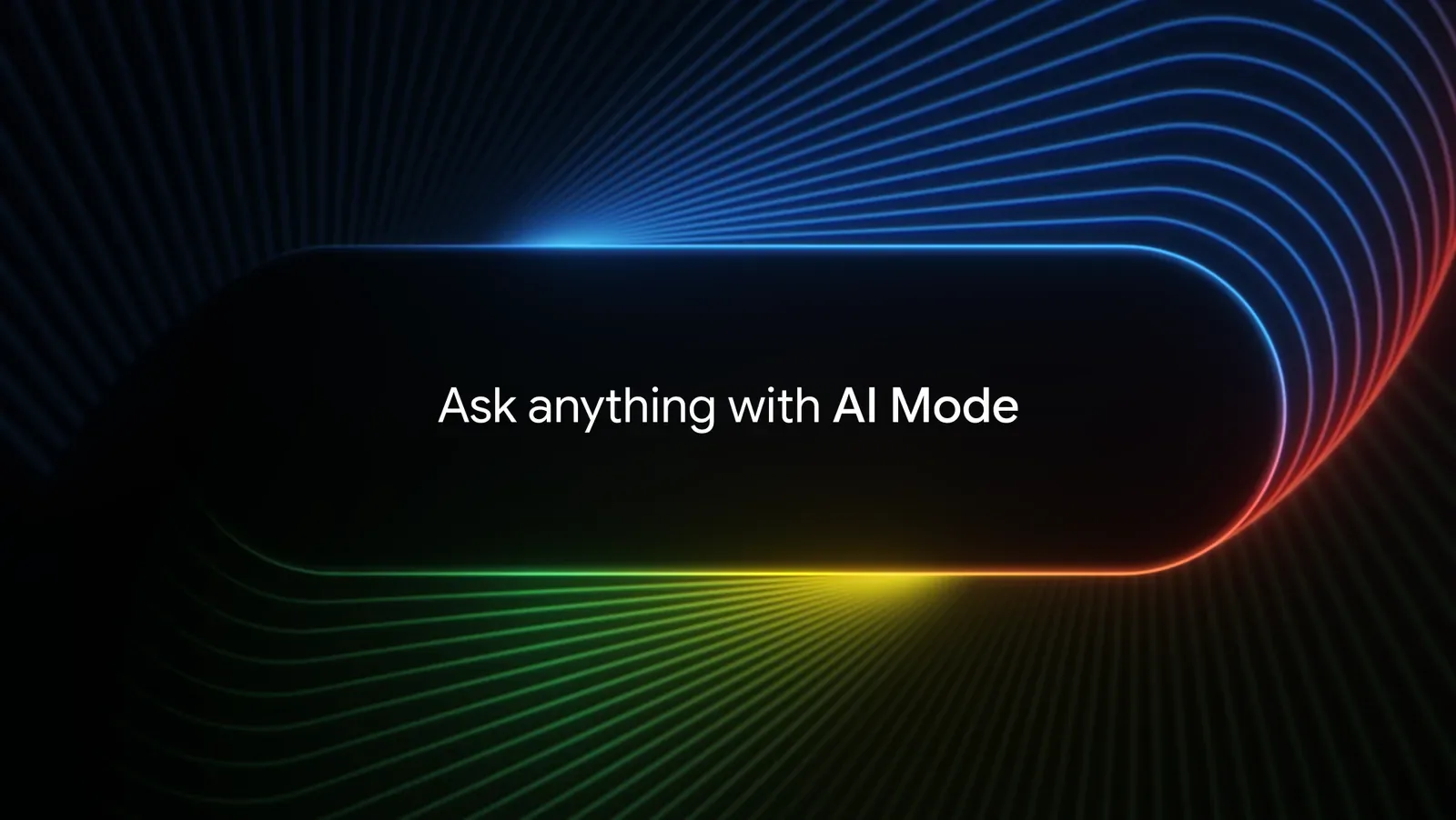 Ask anything with AI Mode, set inside glowing spectral lines